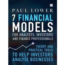 7 Financial Models For Analysts, Investors And Finance Professionals Theory And
