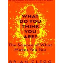 What Do You Think You Are?