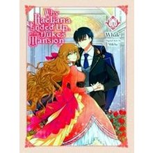Why Raeliana Ended Up At The Duke's Mansion, Vol. 1