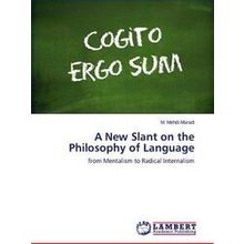 A New Slant on the Philosophy of Language