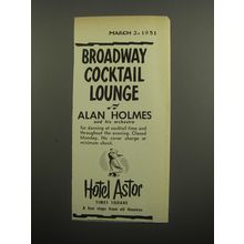 1951 Hotel Astor Ad - Broadway Cocktail Lounge Alan Holmes