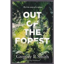 Out Of The Forest by Gregory P. Smith. Ref: B6234