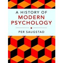 A History Of Modern Psychology