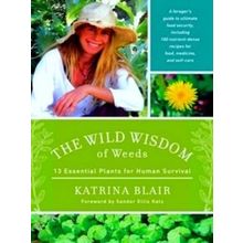 Wild Wisdom Of Weeds