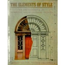 The Elements of Style - An Encyclopedia of Domestic Architectural Details