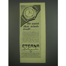 1949 Eterna Automatic Watch Ad - The watch that winds itself