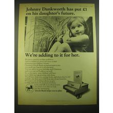 1968 Lloyds Bank Ad - Johnny Dankworth has put £1 on his daughter's future.