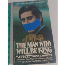 The man who will be king by Tim Heald Paperback good