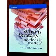 What Is Strategy And Does It Matter?