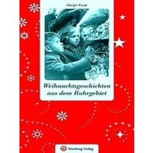 Weihnachtsgeschichten Aus Dem Ruhrgebiet