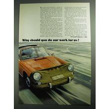 1968 Porsche Car Ad - Should You Do Our Work For Us?