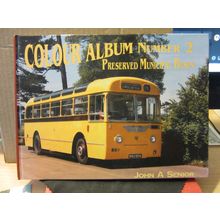 PRESERVED MUNICIPAL BUSES by John A Senior. Colour Album Number 2 h/b book vgc