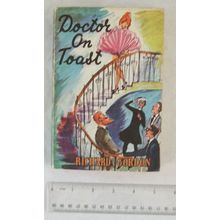 1962 Doctor on Toast by Richard Gordon
