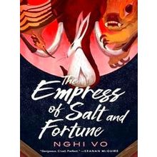 The Singing Hills Cycle-The Empress of Salt and Fortune - Nghi Vo