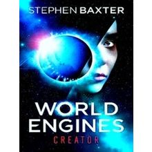 World Engines: Creator - Stephen Baxter