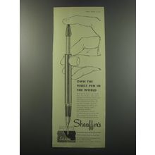 1955 Sheaffer's Snorkel pen Ad - Own the finest pen in the world