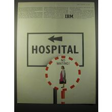 1965 IBM Computers Ad - Hospital No Waiting