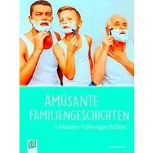 5-Min. Vorlesegeschichten: Amusante Familiengeschichten