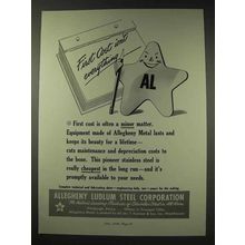 1948 Allegheny Ludlum Steel Ad - Cost is a Minor Matter