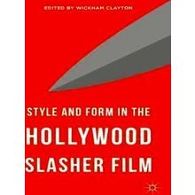 Style and Form in the Hollywood Slasher Film
