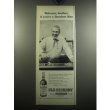 1957 Old Hickory Bourbon Advertisement - Welcome, brother