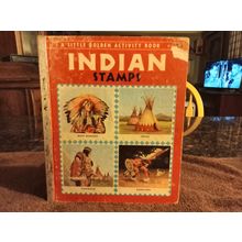 Little Golden Book Indian Stamps By Edward Huberman (A) Edition 1957 No Stamps