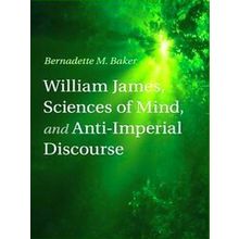 William James, Sciences of Mind, and Anti-Imperial Discourse