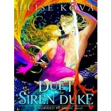 A Duet With The Siren Duke