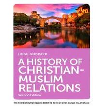 A History of Christian-Muslim Relations