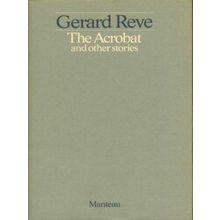 Acrobat And Other Stories