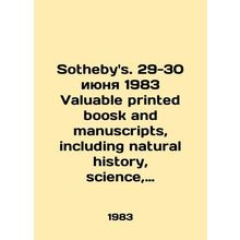 Sothebys. 29-30 June 1983 Valuable printed boosk and manuscripts, including nat
