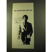 1970 J&B Scotch Ad - Something Better