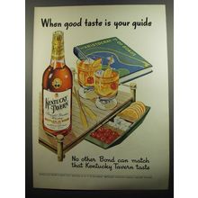 1951 Kentucky Tavern Bourbon Ad - When good taste is your guide