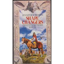 Shapechangers, by Jennifer Roberson. Cheysuli 1