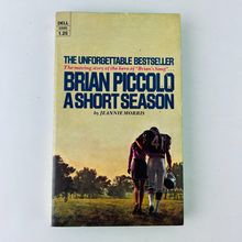 Brian Piccolo: A Short Season by Jeannie Morris Paperback Book