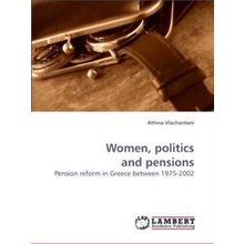 Women, Politics and Pensions