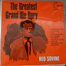 Red Sovine ‎– The Greatest Grand Ole Opry (CHS2007) (LP)