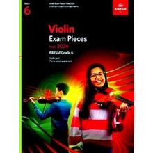 Abrsmexam Pieces: Violin Exam Pieces from 2024, Abrsmgrade 6, Violin Part & Pian