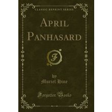 April Panhasard (Classic Reprint)