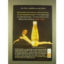 1963 Helene Curtis Tender Touch Bath Oil Ad - Dry skin vanishes as you bathe