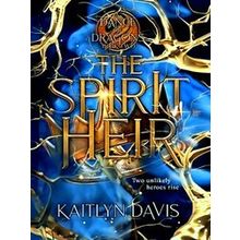 A Dance Of Dragons-The Spirit Heir