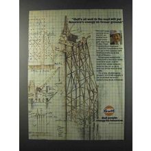 1981 Gulf Oil Ad - Oil Well in The Mud