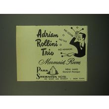 1949 Park Sheraton Hotel Ad - Adrian Rollini Trio Mermaid Room