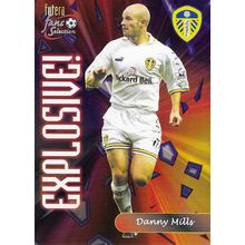 Futera's Leeds Utd 2000 Fans' Selection: Explosive! - Card No. 130, Mills (Danny