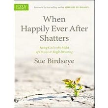 When Happily Ever After Shatters