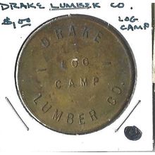 Drake Lumber Log Camp $1.00 Token Unc