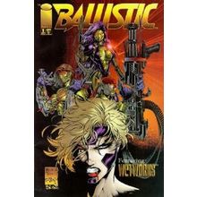Ballistic (1995 Ltd) # 001 NM MODERN AGE COMICS