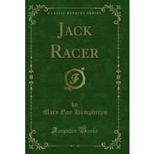 Jack Racer (Classic Reprint)