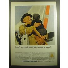 1960 American Airlines Ad - A man's got a right to see his grandson in person!
