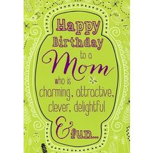 Happy Birthday To A Mom Who Is Charming... - Birthday Greeting Card - 882D
